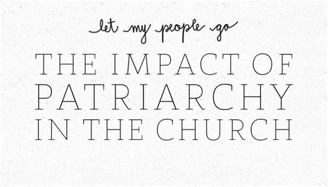 Let My People Go: The Impact of Patriarchy in the Church - The Junia Project