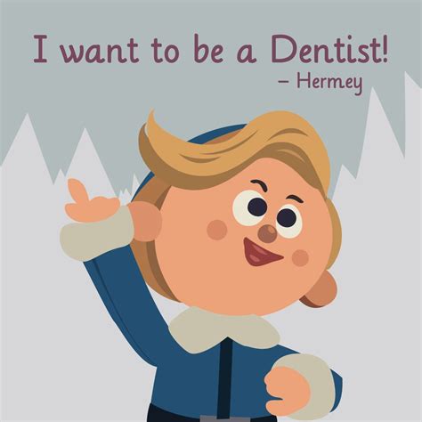 Hermey the Elf wants to be a Dentist! | Dental fun, Dentist, Dental hygienist