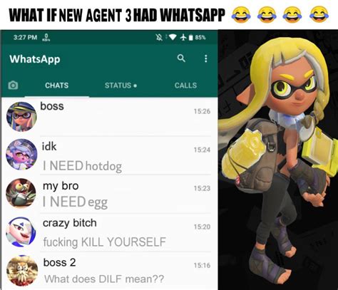 What if New Agent 3 had WhatsApp 😂😂😂 : r/splatoon