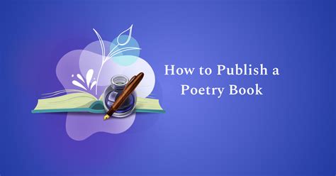 How to Publish a Poetry Book: A Simple Guide to Publishing Poems