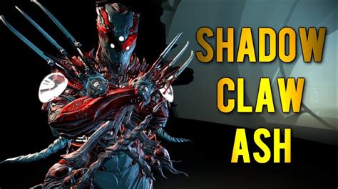 Warframe: Best BLADESTORM ASH Build/Setup | SHADOW CLAW ASH! - YouTube