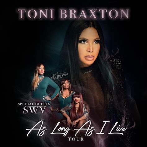 Toni Braxton Announces "As Long As I Live" Tour with SWV as Opening Act - YouKnowIGotSoul.com