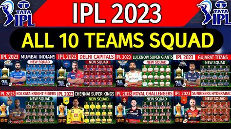 Ipl 2023 All Teams Squad Tata Ipl 2023 All 10 Team Final Squad All 10 Team Players Ipl 2023 - Photos