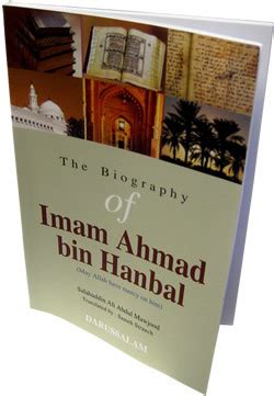 The Biography Of Imam Ahmad Bin Hanbal - Islamic Book Bazaar