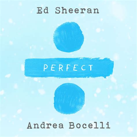 Ed Sheeran & Andrea Bocelli - Perfect (2017, 256 kbps, File) | Discogs