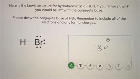 Solved Here is the Lewis structure for hydrobromic acid | Chegg.com