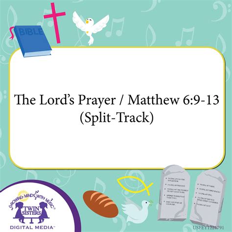 The Lord’s Prayer / Matthew 6:9-13 (Split-Track) - Twin Sisters