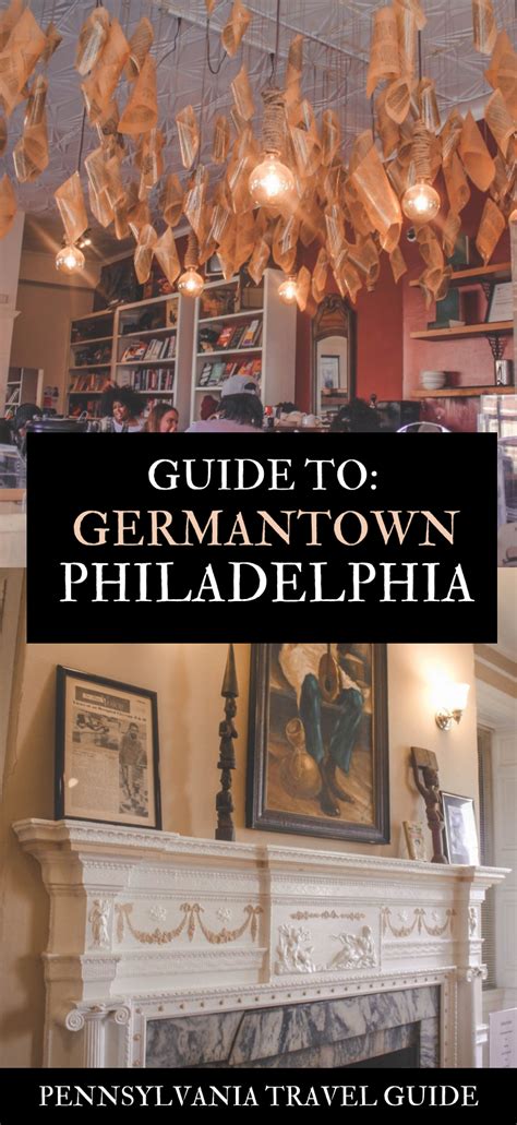 Historic Germantown Philadelphia Travel Guide | Germantown, Germantown ...