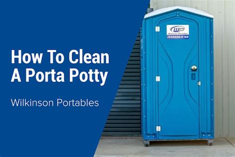 How To Clean A Porta Potty - Wilkinson Portables