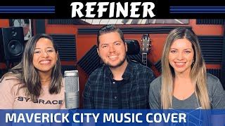 Refiner - Maverick City Music Cover (Feat. Innaray) Chords - ChordU