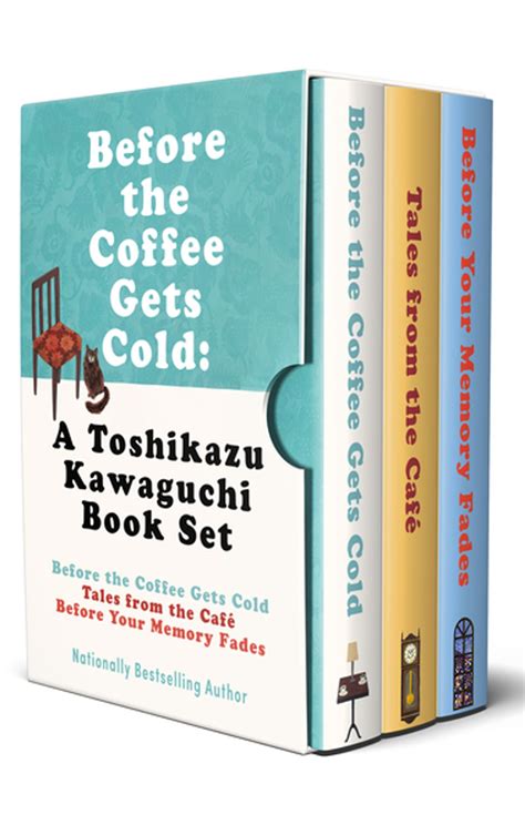 Before the Coffee Gets Cold: A Toshikazu Kawaguchi Book Set eBook by Toshikazu Kawaguchi - EPUB ...