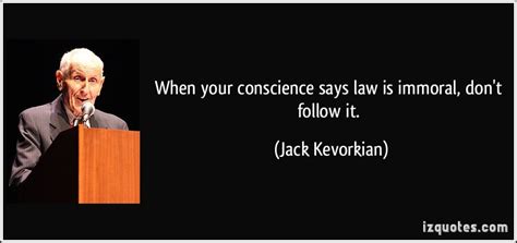 Jack Kevorkian Quotes. QuotesGram