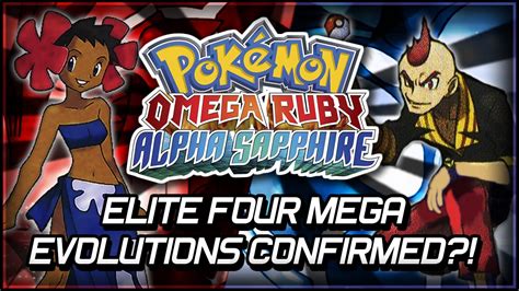 Pokémon Omega Ruby and Alpha Sapphire | Elite Four Mega Evolutions Confirmed?! - YouTube