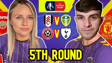 FA CUP ROUND 5 PREDICTIONS - YouTube