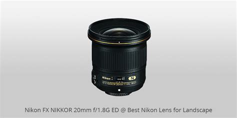 7 Best Nikon Lenses for Landscape to Buy in 2025