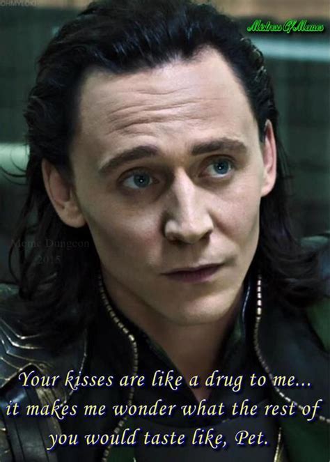 Loki imagine | Loki imagines, Loki whispers, Loki quotes