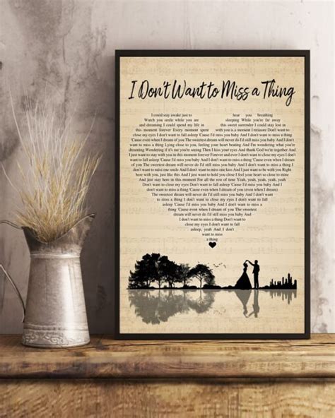 I Don't Want To Miss A Thing Poster | Teetiv.com