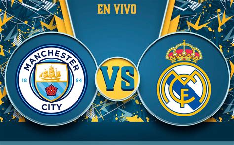 Manchester City vs Real Madrid EN VIVO. Semifinales de Champions HOY | Mediotiempo