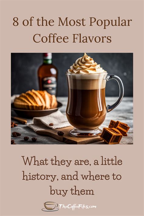 8 Of The Most Popular Coffee Flavors To Try Today