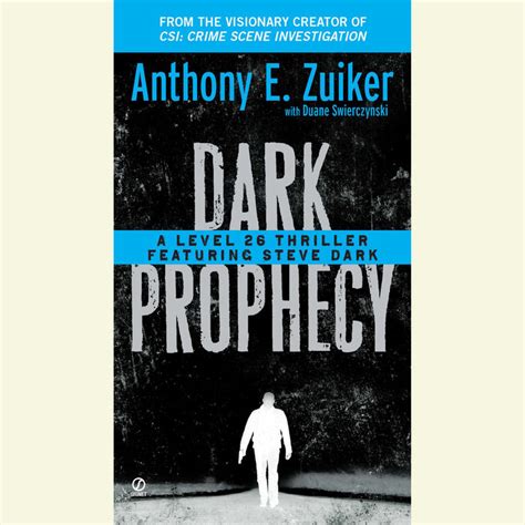 Dark Prophecy by Anthony E. Zuiker | Penguin Random House Audio