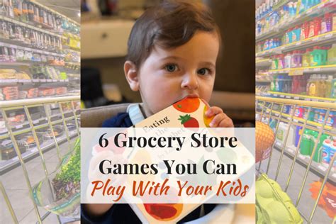 6 Grocery Store Games You Can Play With Your Kids • Bonnie Taub-Dix