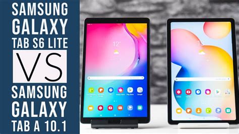 Samsung Galaxy Tab S6 Lite Vs Tab A 10.1: Which is Better? - The World's Best And Worst