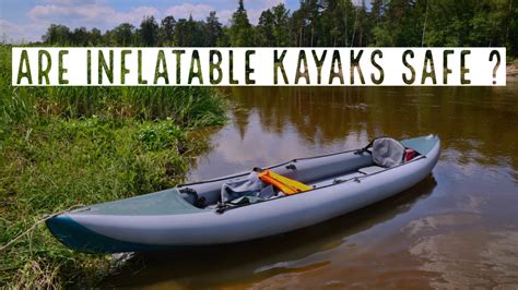 Are Inflatable Kayaks Safe? Here’s The Truth!