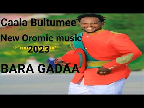 Caalaa Bultumee BARA GADAA New Ethiopian Oromoo Music 2023 (offical video ) - YouTube