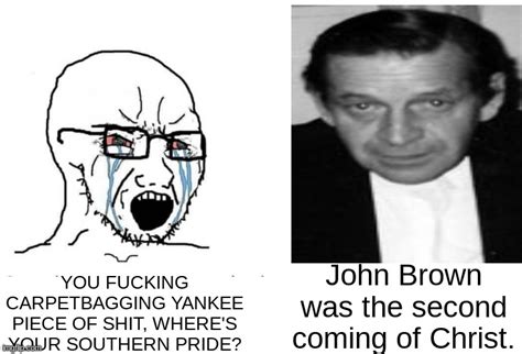 Lost Causer vs grandfather. : r/johnbrownposting