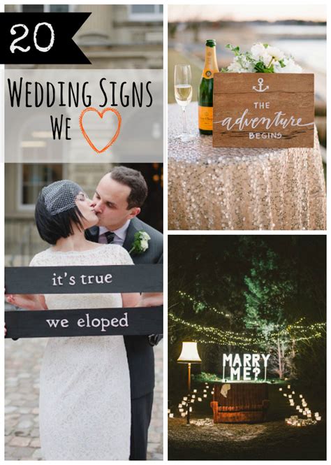 20 Wedding Signs We Love | Intimate Weddings - Small Wedding Blog - DIY Wedding Ideas for Small ...