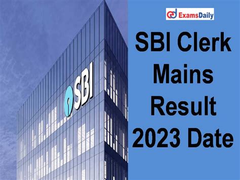 SBI Clerk Mains Result 2023 Date – Download Junior Associate Phase 2 Score Card / Merit List ...