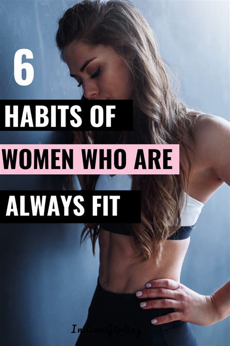 6 habits of women who are always fit – Artofit