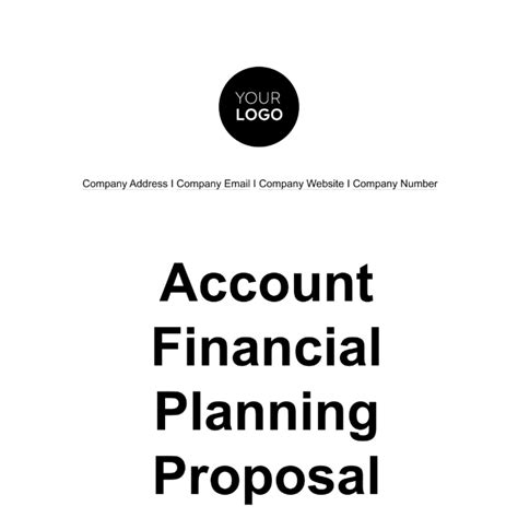 Account Financial Planning Proposal Template - Edit Online & Download Example | Template.net