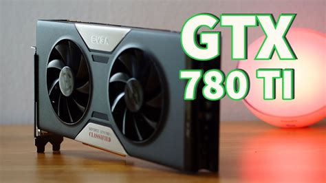 Geforce GTX 780 Ti Test in 7 Games (2021) - YouTube