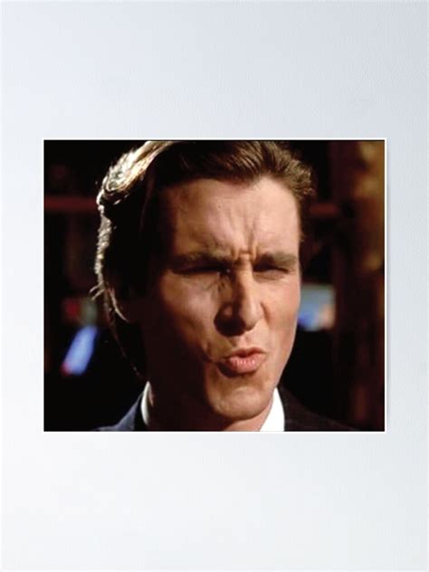 "Patrick Bateman Ooh Face Meme" Poster for Sale by neatcookie | Redbubble