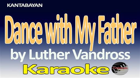 Dance With My Father / Karaoke Version / Luther Vandross - YouTube