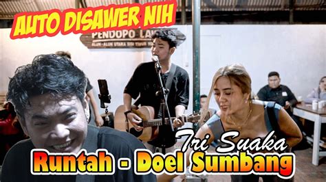 Runtah - Doel Sumbang (Live Ngamen) Tri Suaka - YouTube