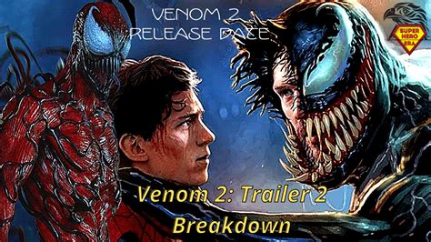 Venom 2: New Trailer Explains A Lot More About The Movie | SuperHero ERA