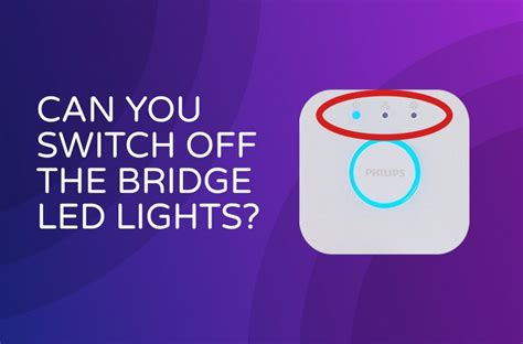 Switching off the LED lighting of the Hue Bridge - Is It Possible?