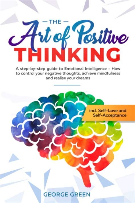 The Art of Positive Thinking: A step-by-step guide to Emotional ...