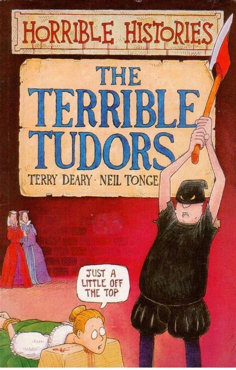 Horrible Histories - The Terrible Tudors by Terry Deary and Martin Brown- S/Hand | Horrible ...