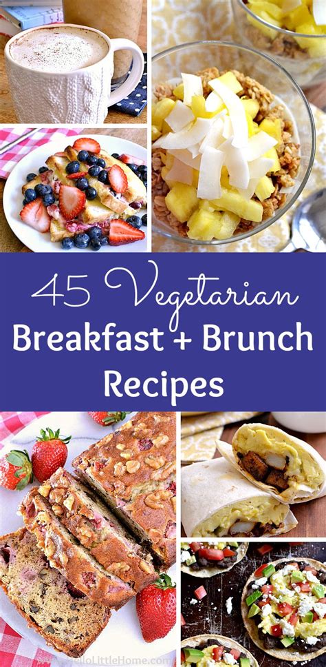 45 Vegetarian Breakfast and Brunch Recipes | Hello Little Home