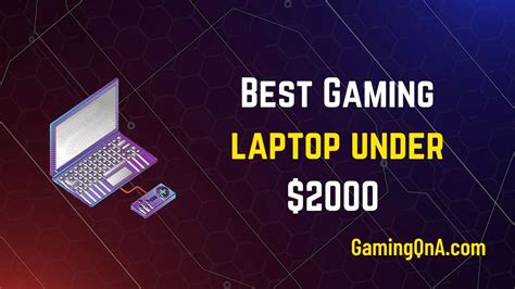 21 Best Gaming Laptops Under $2000 - Low Price High Performance]