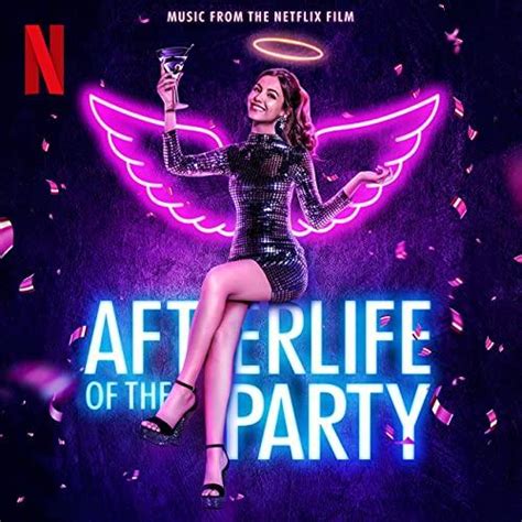 Afterlife of the Party Soundtrack | Soundtrack Tracklist