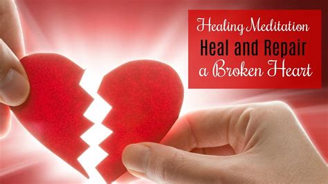 HEAL & REPAIR A BROKEN HEART - GUIDED MEDITATION - YouTube