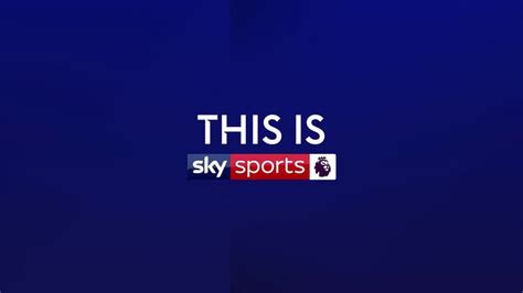 This is Sky Sports Premier League | Video | Watch TV Show | Sky Sports