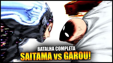 SAITAMA vs GAROU CÓSMICO! Batalha Completa em Português / One Punch Man - YouTube