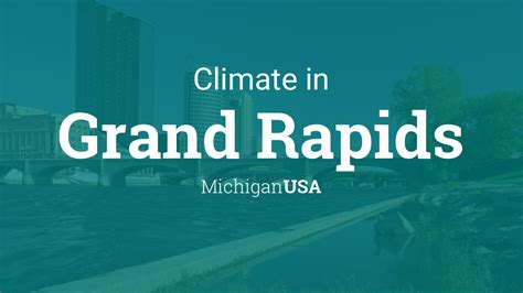 Climate & Weather Averages in Grand Rapids, Michigan, USA
