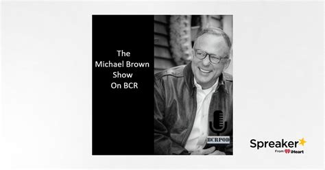 The Michael Brown Show on BCR