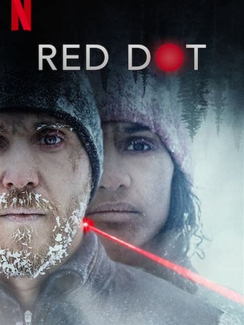 Red Dot - Film 2021 - FILMSTARTS.de